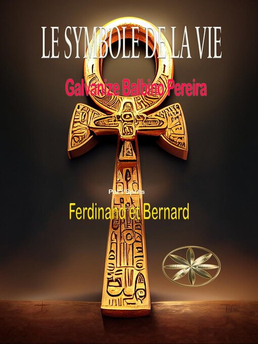 Title details for LE SYMBOLE  DE LA VIE by Gilvanize Balbino Pereira - Available